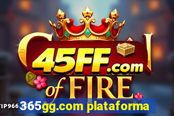 365gg.com plataforma